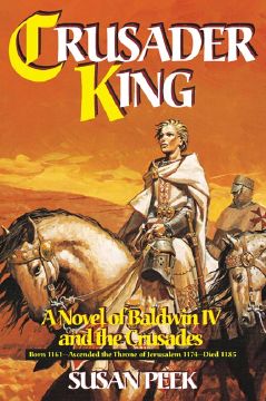 Crusader King, by Susan Peek